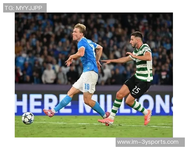 那不勒斯4500万再追梅努小麦霍伊伦状态回暖重焕生机